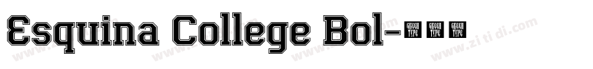 Esquina College Bol字体转换 Esquina College Bol字体转换
